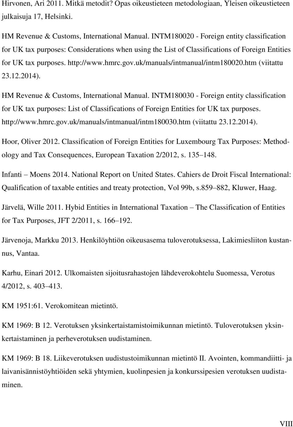 uk/manuals/intmanual/intm180020.htm (viitattu 23.12.2014). HM Revenue & Customs, International Manual.