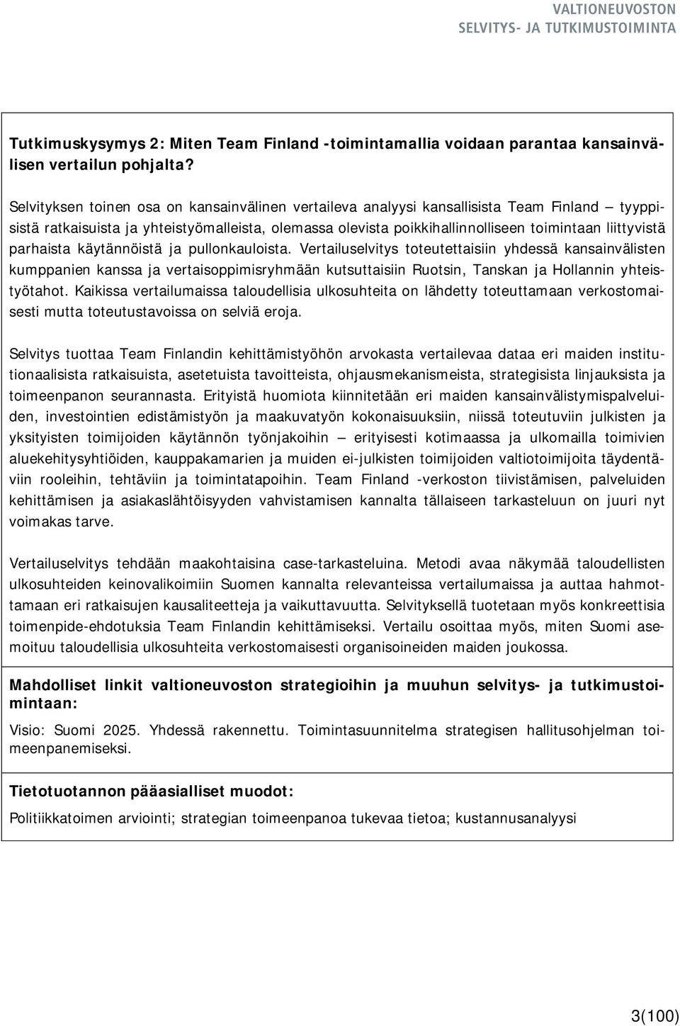 parhaista käytännöistä ja pullonkauloista.