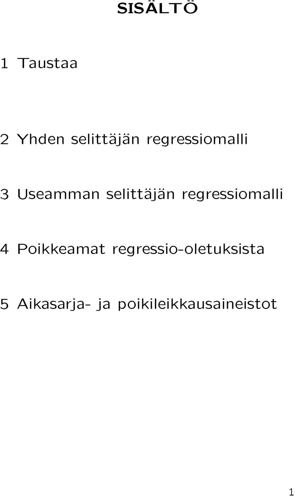 regressiomalli 4 Poikkeamat