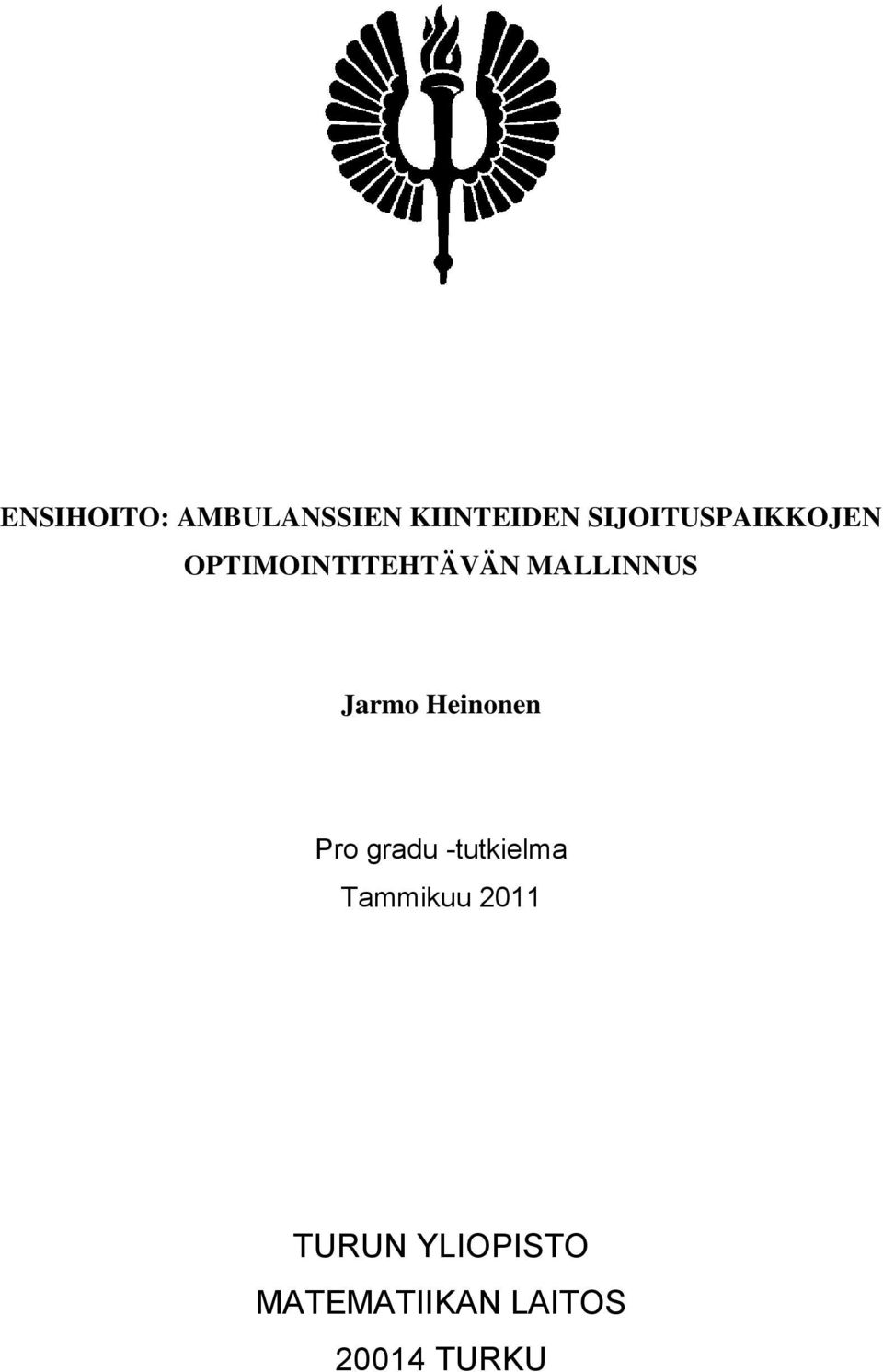 MALLINNUS Jarmo Heinonen Pro gradu