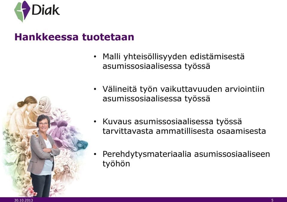 asumissosiaalisessa työssä Kuvaus asumissosiaalisessa työssä