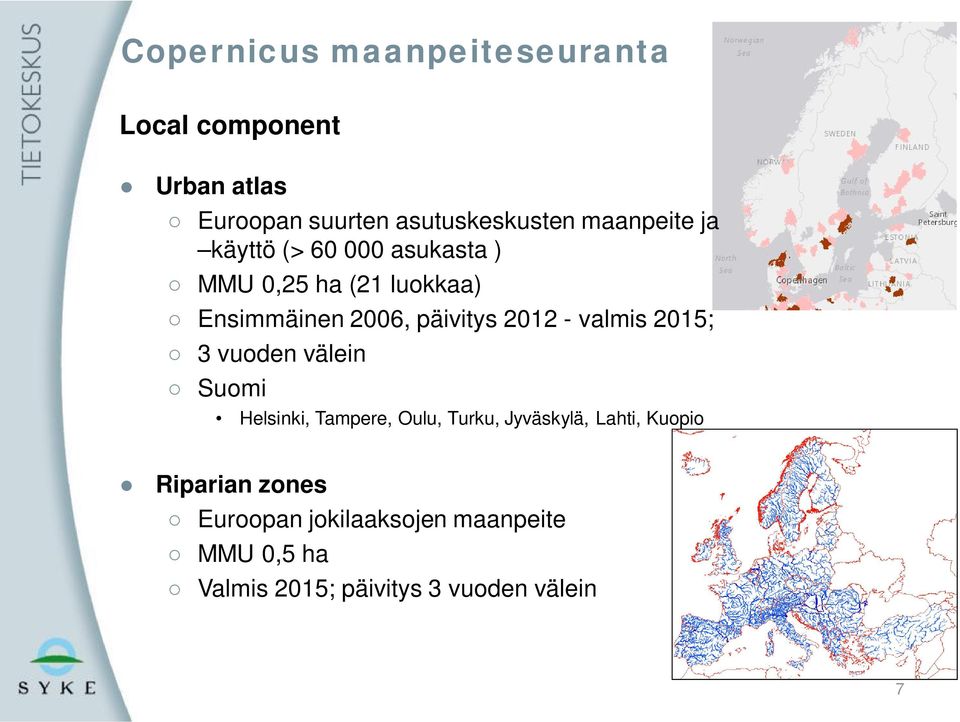 2012 - valmis 2015; 3 vuoden välein Suomi Helsinki, Tampere, Oulu, Turku, Jyväskylä, Lahti,