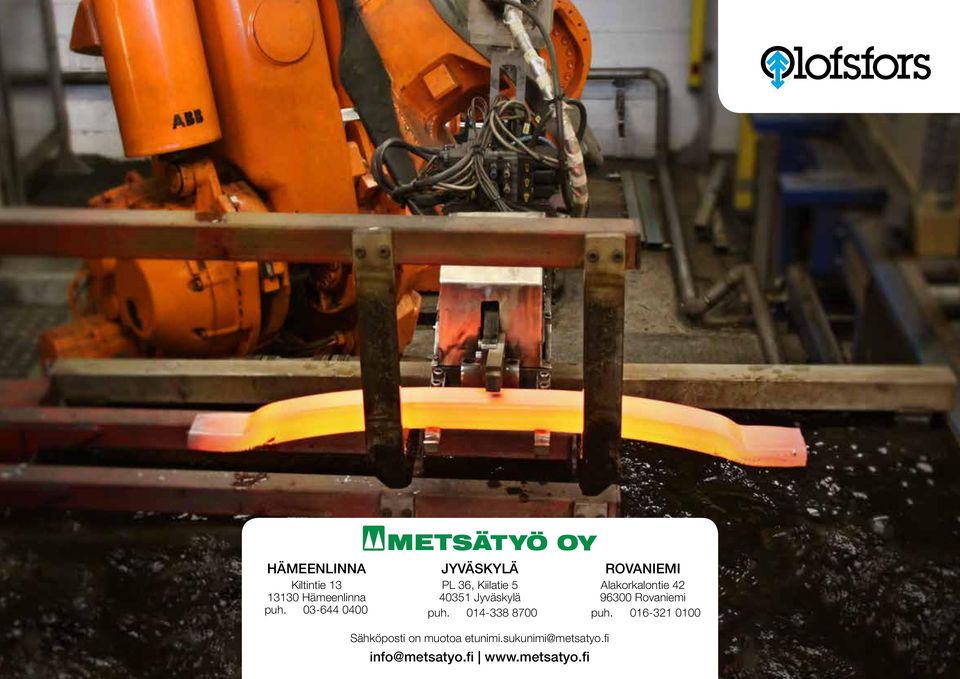014-338 8700 ROVANIEMI Alakorkalontie 42 96300 Rovaniemi puh.