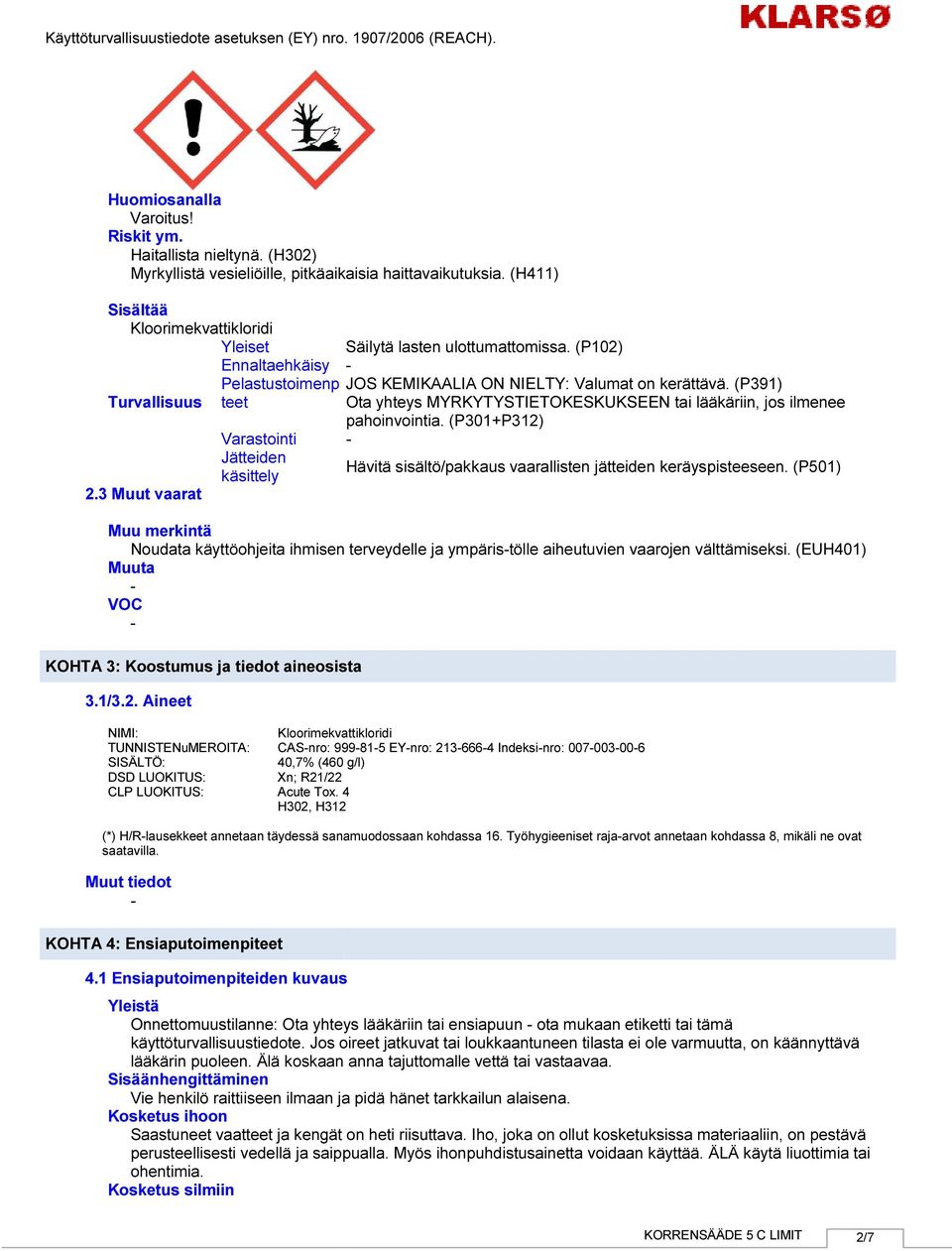 (EUH401) VOC KOHTA 3: Koostumus ja tiedot aineosista 3.1/3.2.