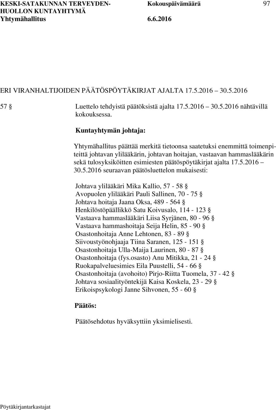 päätöspöytäkirjat ajalta 17.5.