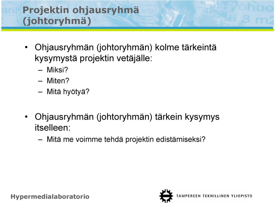 vetäjälle: Miksi? Miten? Mitä hyötyä?