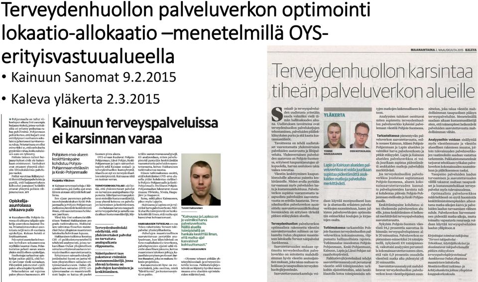 menetelmillä OYSerityisvastuualueella