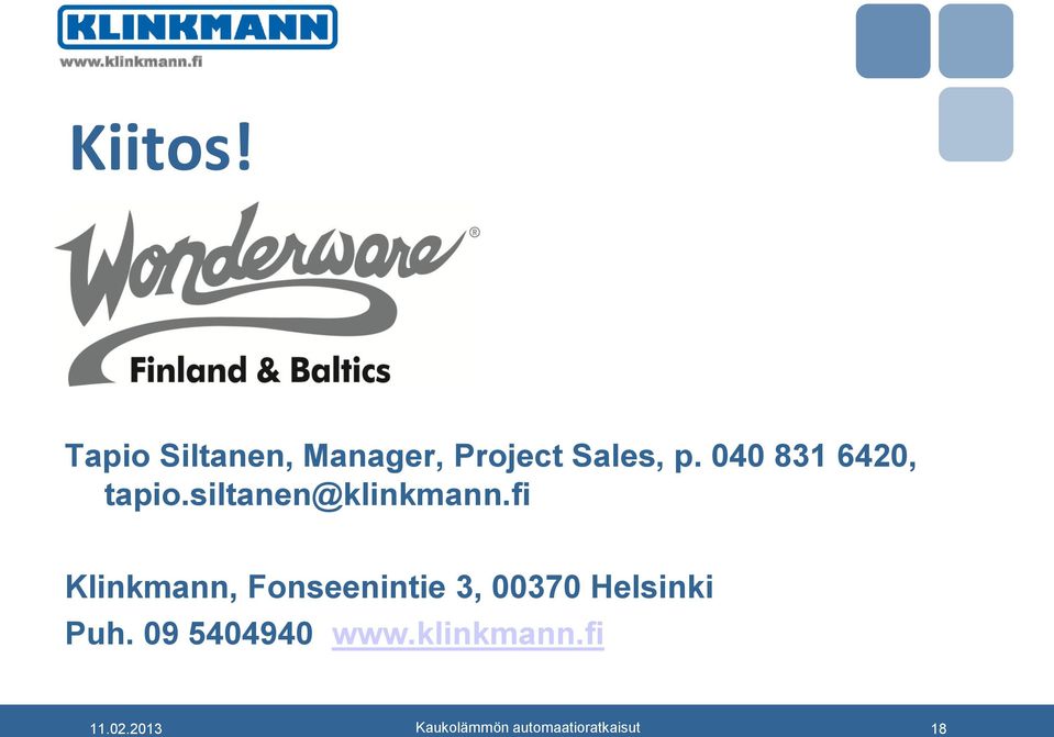 040 831 6420, tapio.siltanen@klinkmann.