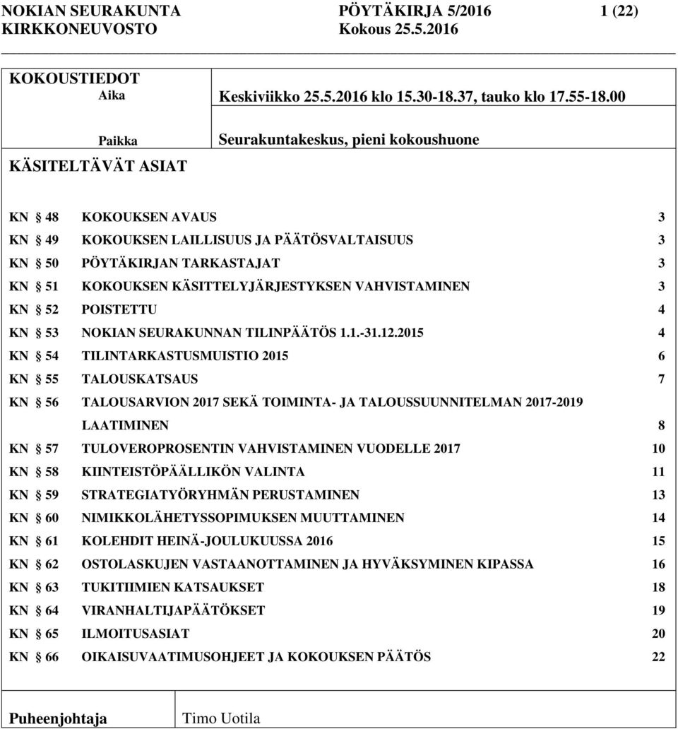 KN 52 POISTETTU 4 KN 53 NOKIAN SEURAKUNNAN TILINPÄÄTÖS 1.1.-31.12.