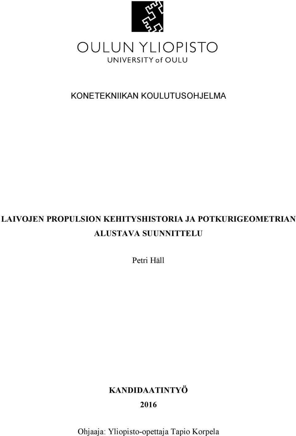 POTKURIGEOMETRIAN ALUSTAVA SUUNNITTELU Petri