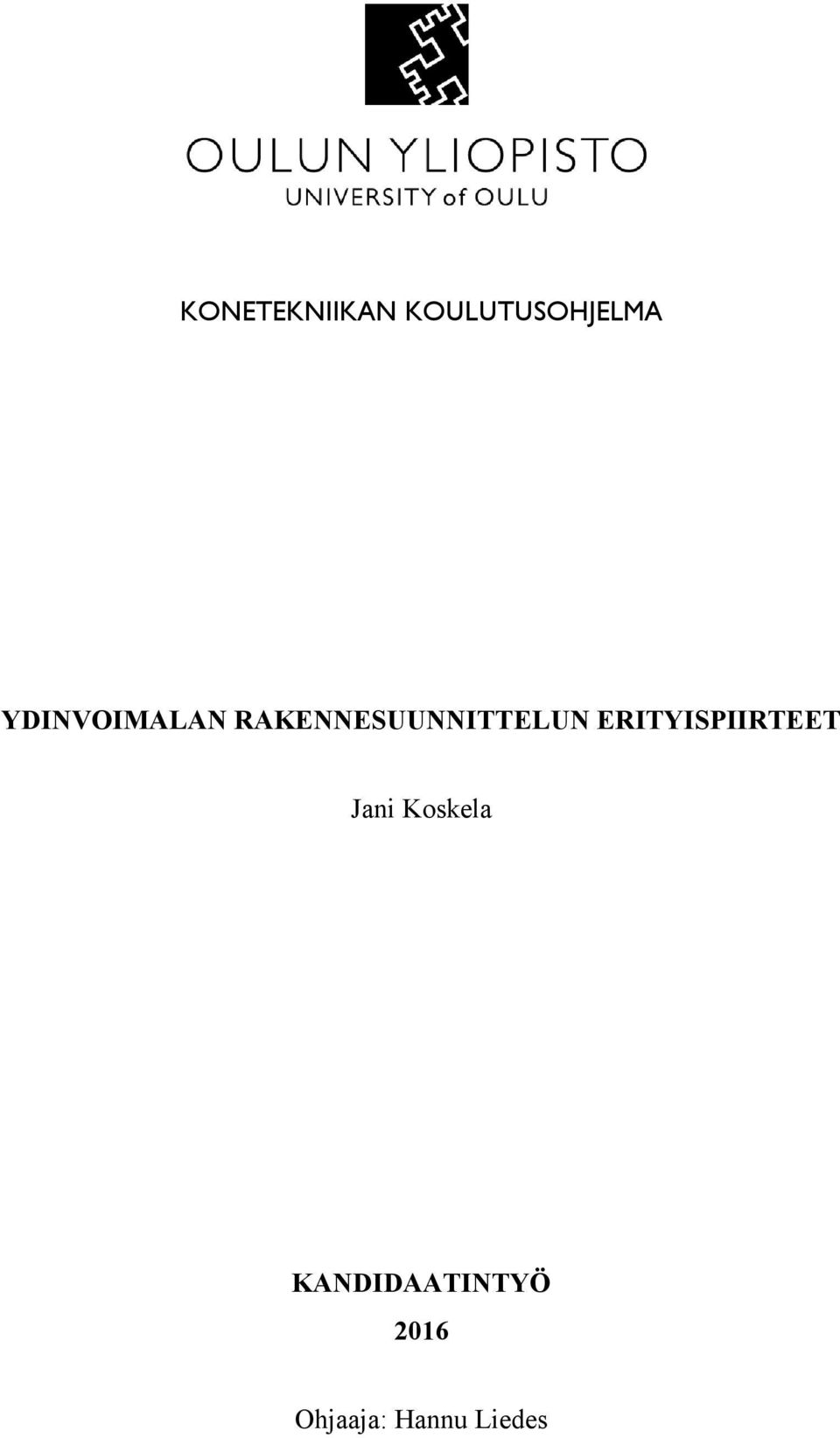 ERITYISPIIRTEET Jani Koskela