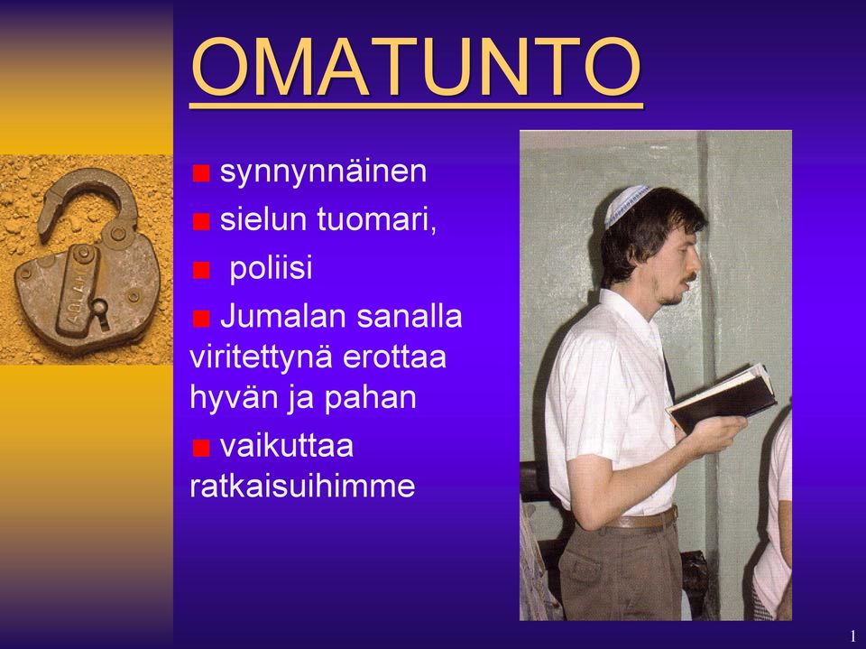 sanalla viritettynä erottaa