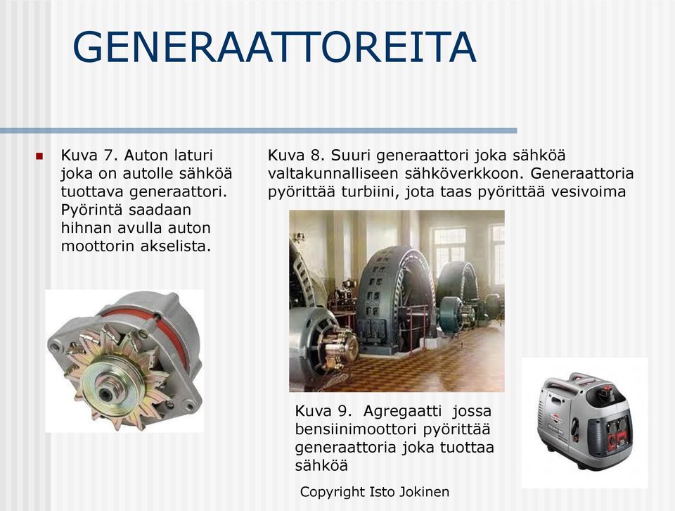 Suuri generaattori joka sähköä valtakunnalliseen sähköverkkoon.