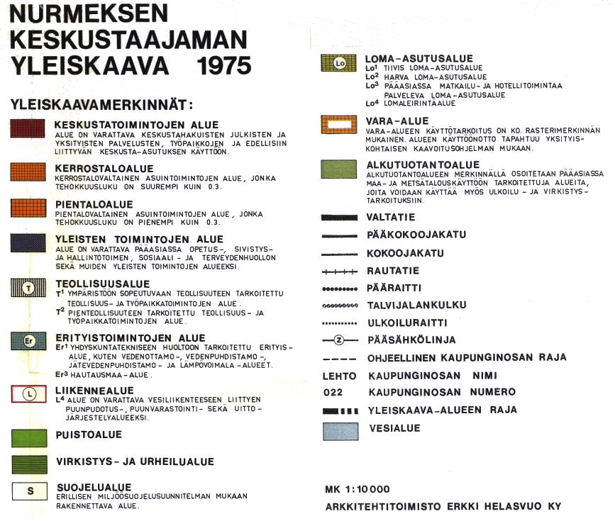 12 Kuva 7: Ote Nurmeksen keskustaajaman yleiskaavasta 1975 Kuva 8: Ote Nurmeksen keskustaajaman yleiskaavan 1975 merkinnöistä 4.4.1.2 Maakuntakaavoitus Suunnittelualue kuuluu Pohjois-Karjalan maakuntakaava-alueeseen.