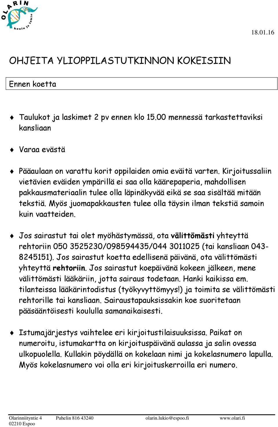 Myös juomapakkausten tulee olla täysin ilman tekstiä samoin kuin vaatteiden.