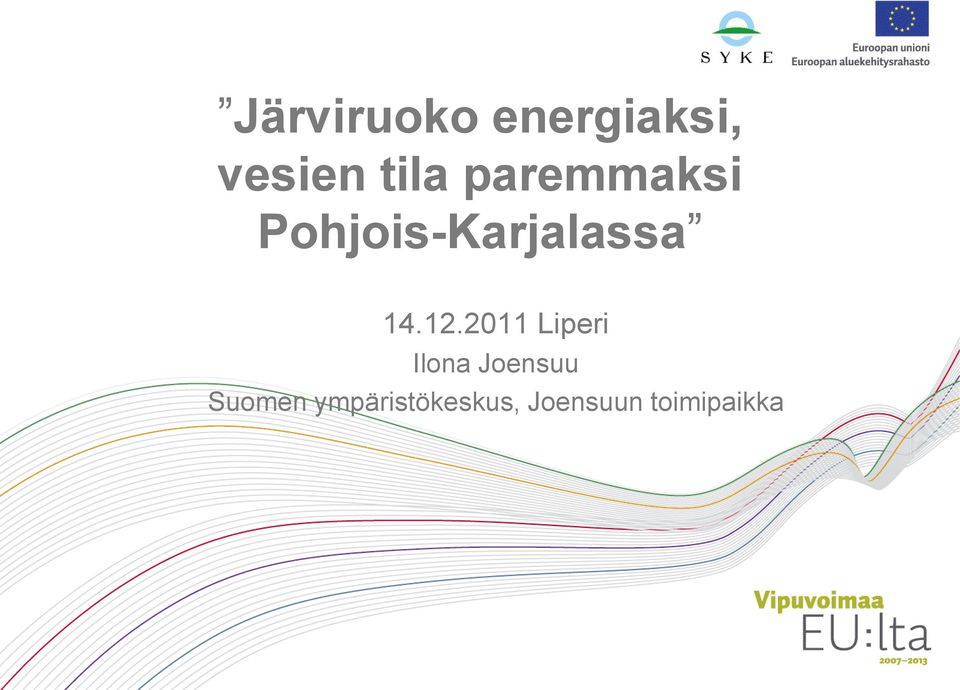 2011 Liperi Ilona Joensuu Suomen