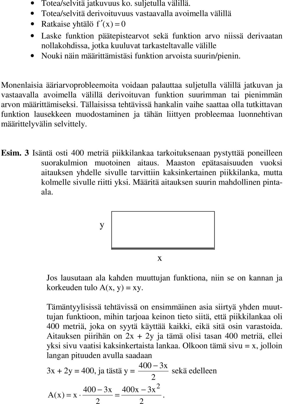 välille Nouki näin määrittämistäsi funktion arvoista suurin/pienin.