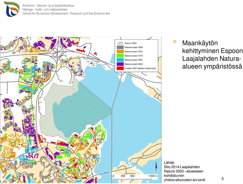 Lähde: Sito 2014:Laajalahden Natura 2000