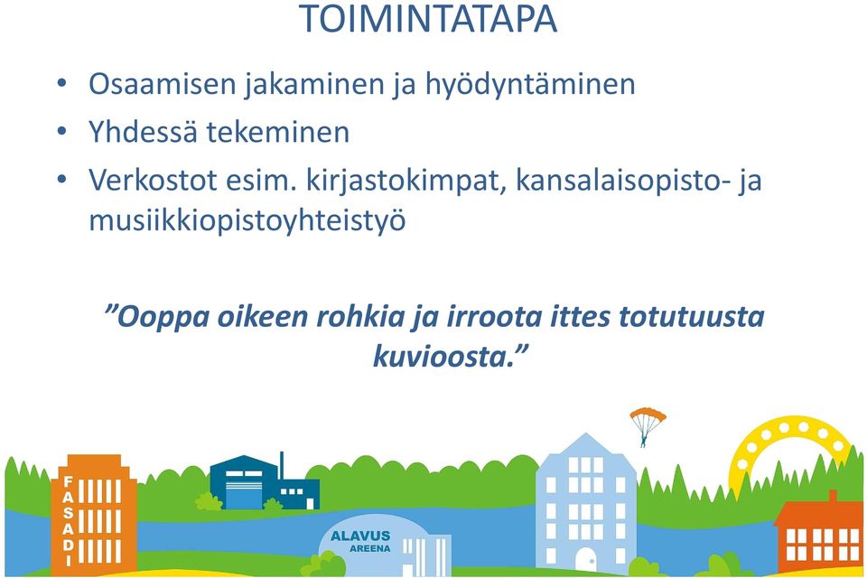 kirjastokimpat, kansalaisopisto ja