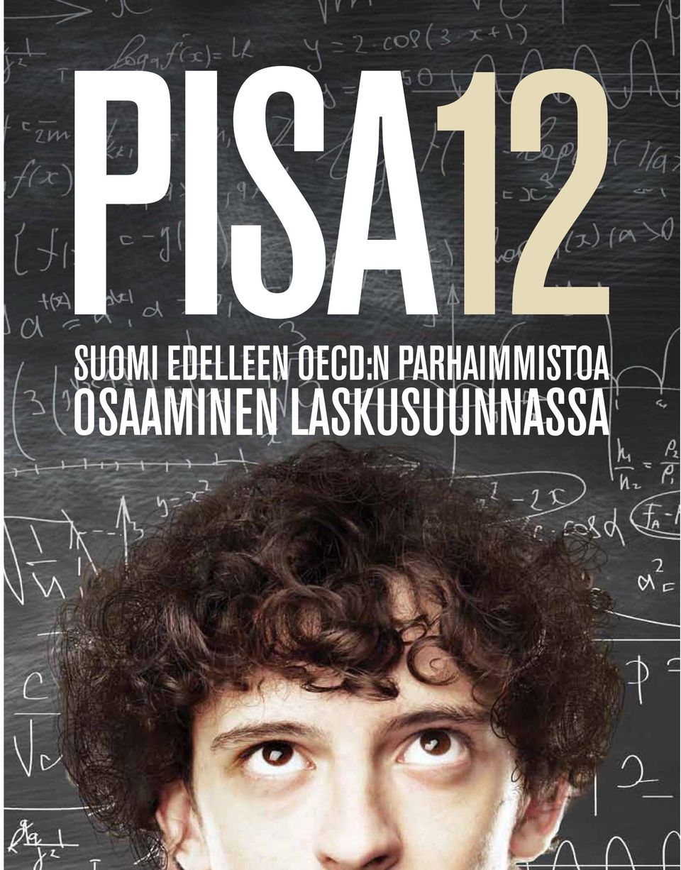 Vuoden kärkimaista Suomen keskiarvon lasku on kaikkein suurin ja kehityksen suuntana erittäin huolestuttava.