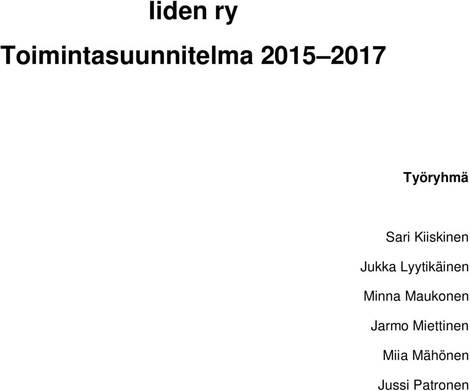 Lyytikäinen Minna Maukonen Jarmo