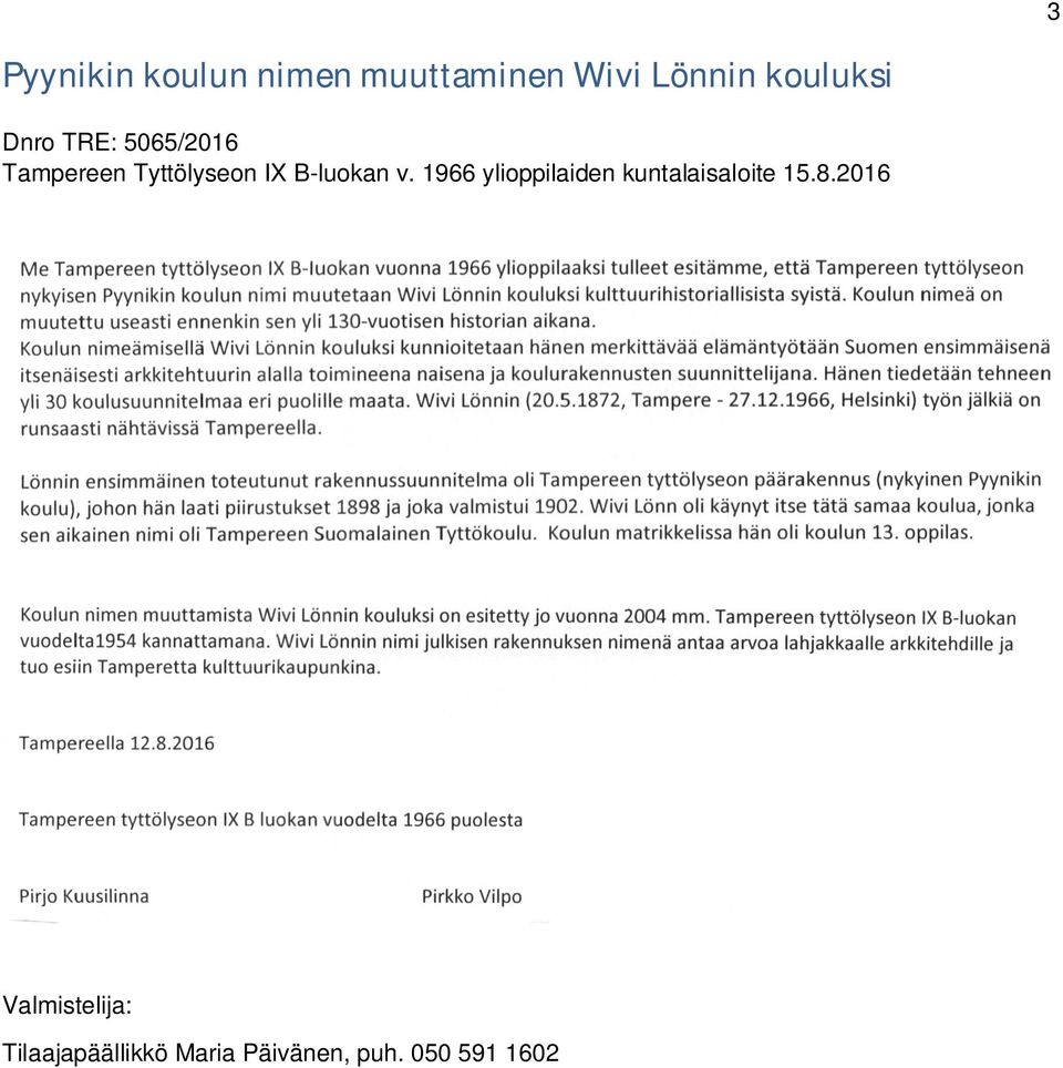B-luokan v. 1966 ylioppilaiden kuntalaisaloite 15.8.