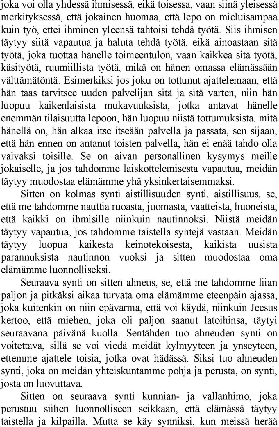 elämässään välttämätöntä.