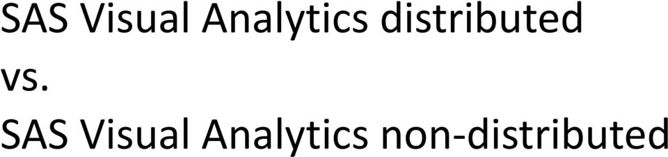 distributed vs.