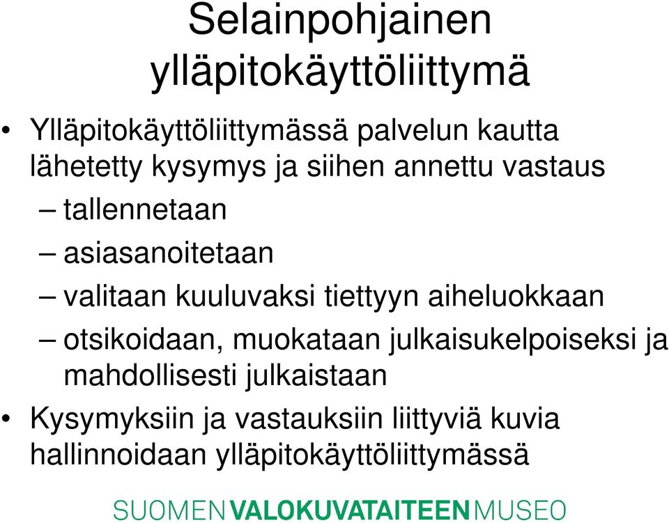 kuuluvaksi tiettyyn aiheluokkaan otsikoidaan, muokataan julkaisukelpoiseksi ja