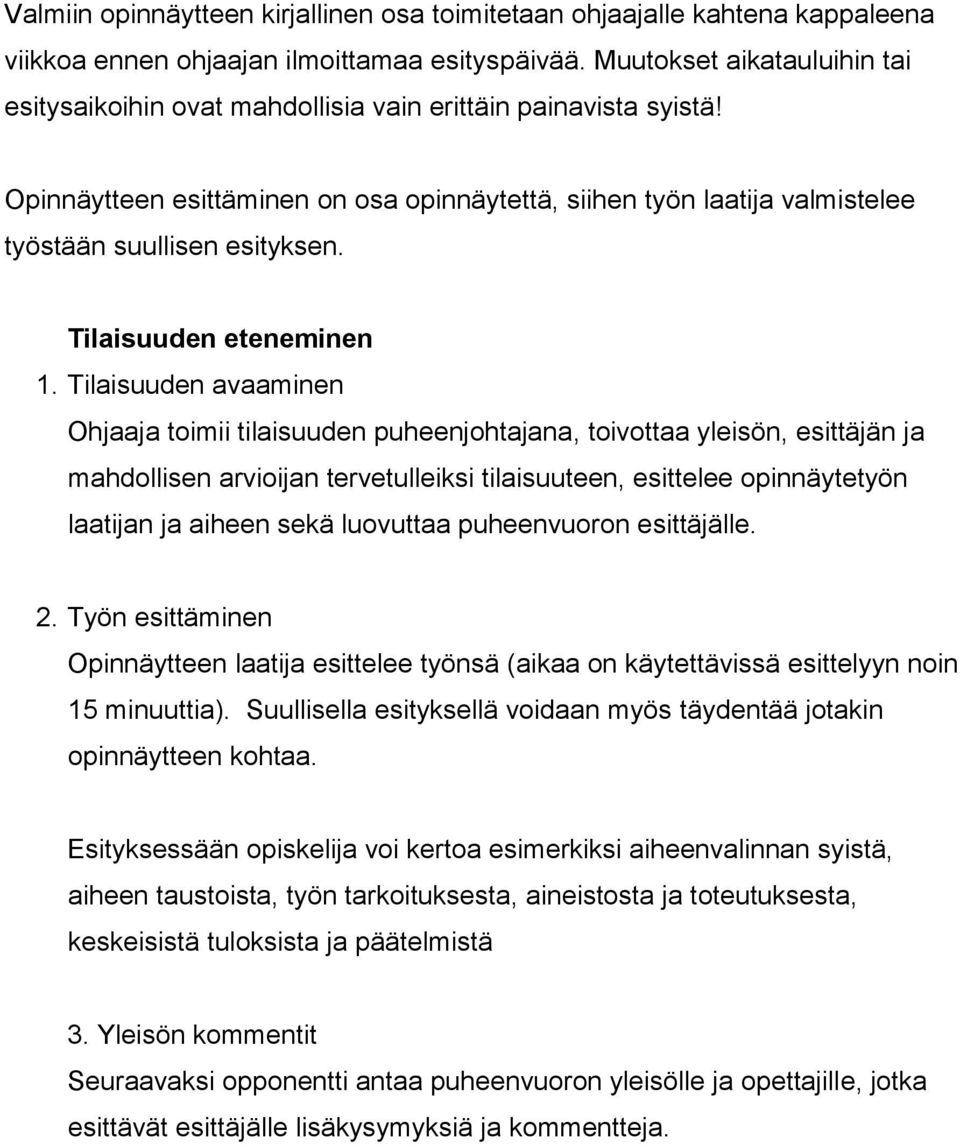 Tilaisuuden eteneminen 1.