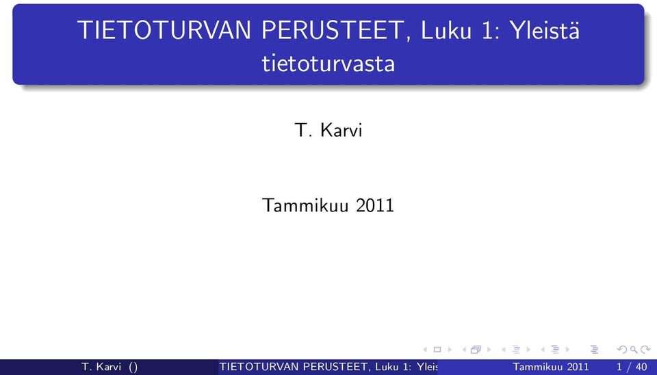 Karvi ()  tietoturvastatammikuu 2011 1