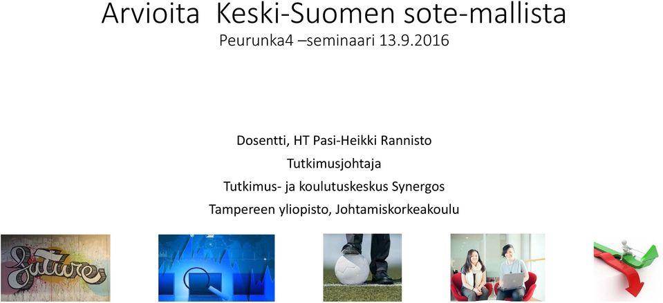 2016 Dosentti, HT Pasi Heikki Rannisto