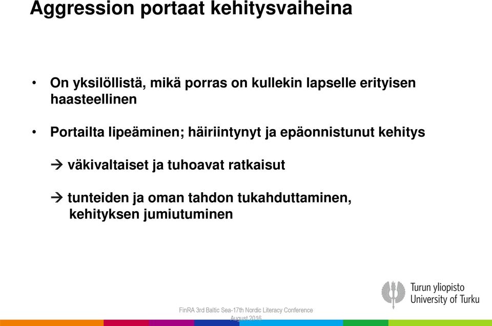 epäonnistunut kehitys väkivaltaiset ja tuhoavat ratkaisut tunteiden ja oman tahdon