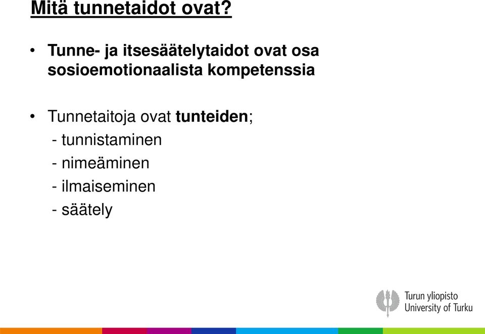 sosioemotionaalista kompetenssia