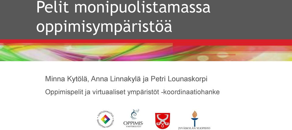 Linnakylä ja Petri Lounaskorpi