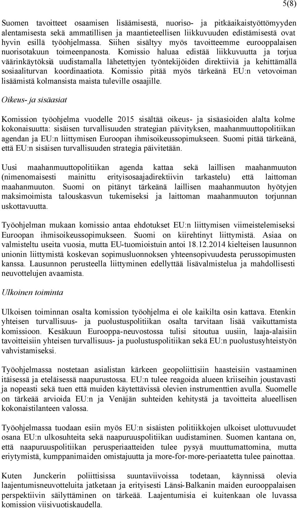 Komissio haluaa edistää liikkuvuutta ja torjua väärinkäytöksiä uudistamalla lähetettyjen työntekijöiden direktiiviä ja kehittämällä sosiaaliturvan koordinaatiota.