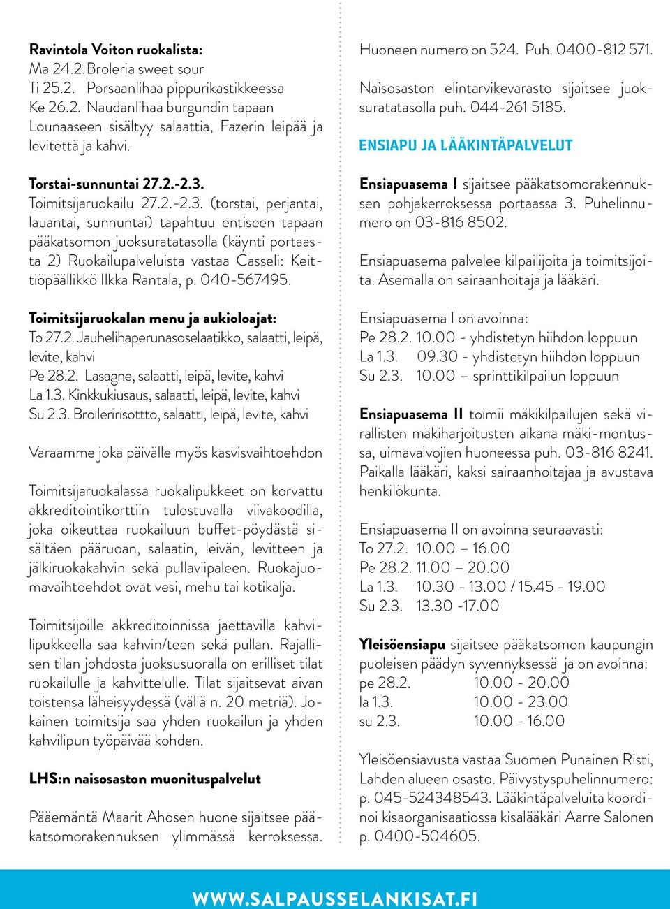 Toimitsijaruokailu 27.2.-2.3.