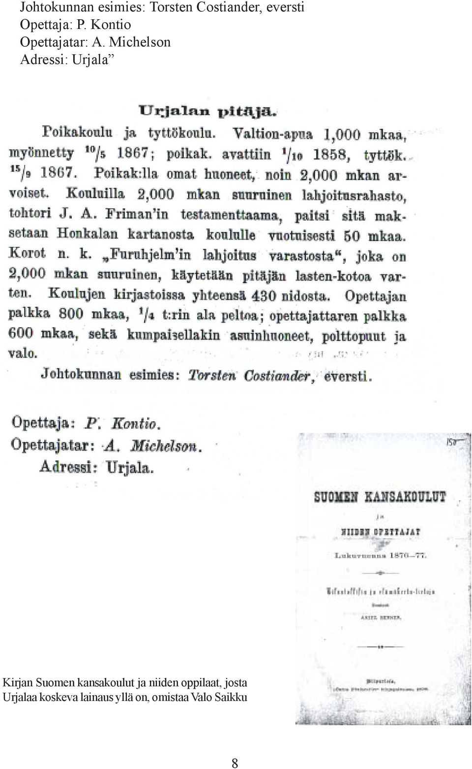 Michelson Adressi: Urjala Kirjan Suomen kansakoulut ja