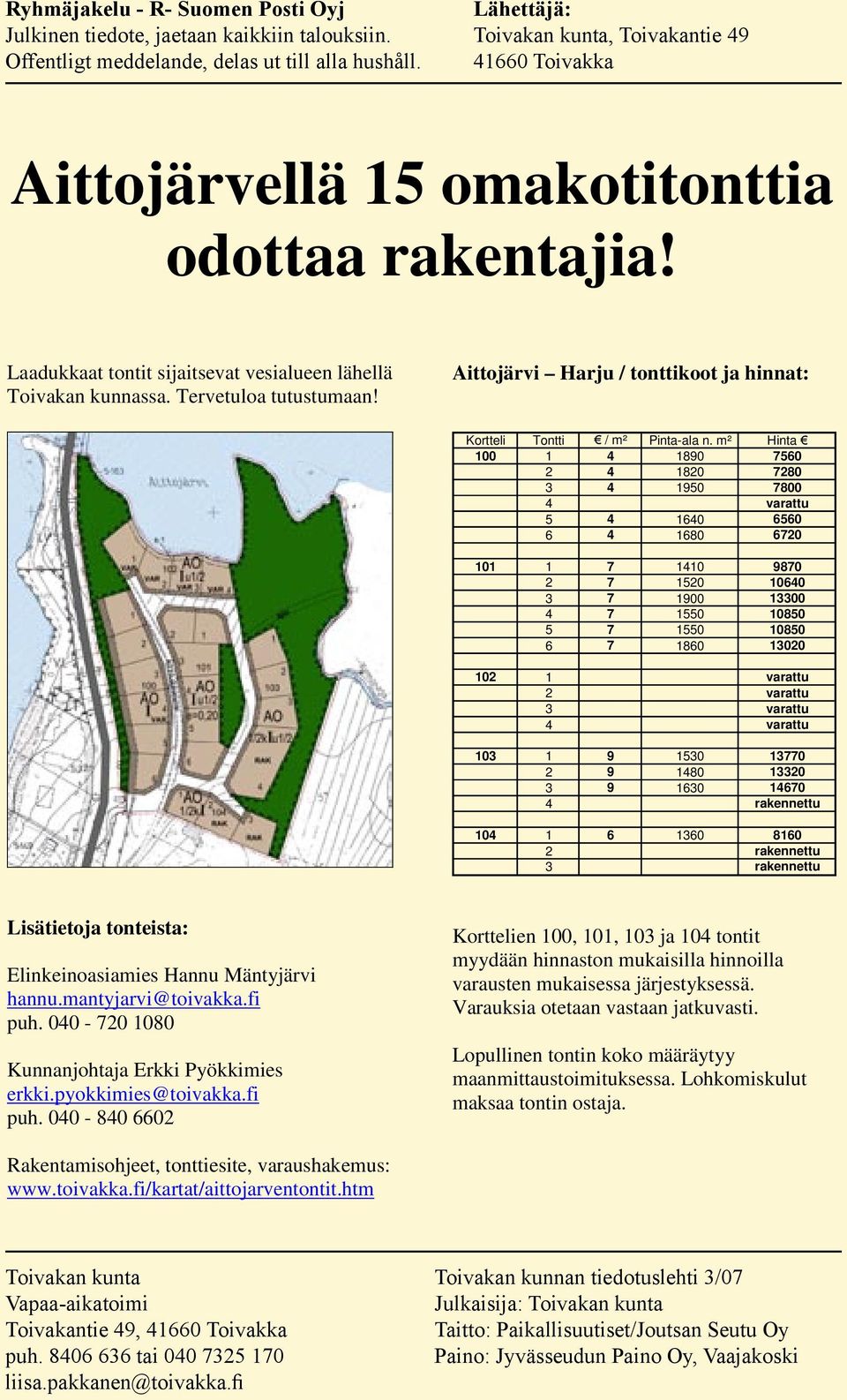 Aittojärvi Harju / tonttikoot ja hinnat: Kortteli Tontti / m² Pinta-ala n.