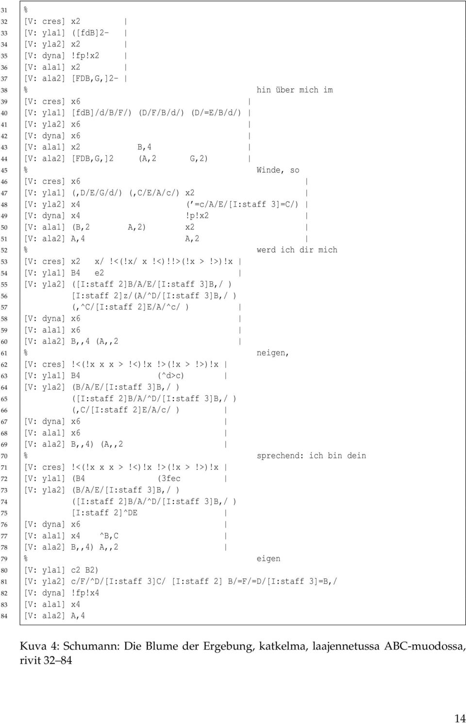 [FDB,G,]2 (A,2 G,2) 45 % Winde, so 46 [V: cres] x6 47 [V: yla1] (,D/E/G/d/) (,C/E/A/c/) x2 48 [V: yla2] x4 ( =c/a/e/[i:staff 3]=C/) 49 [V: dyna] x4!p!