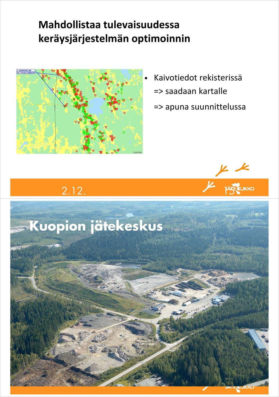 Kaivotiedot rekisterissä => saadaan