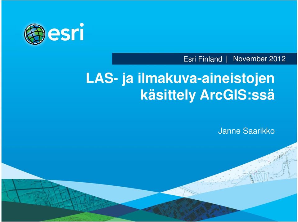 käsittely ArcGIS:ssä