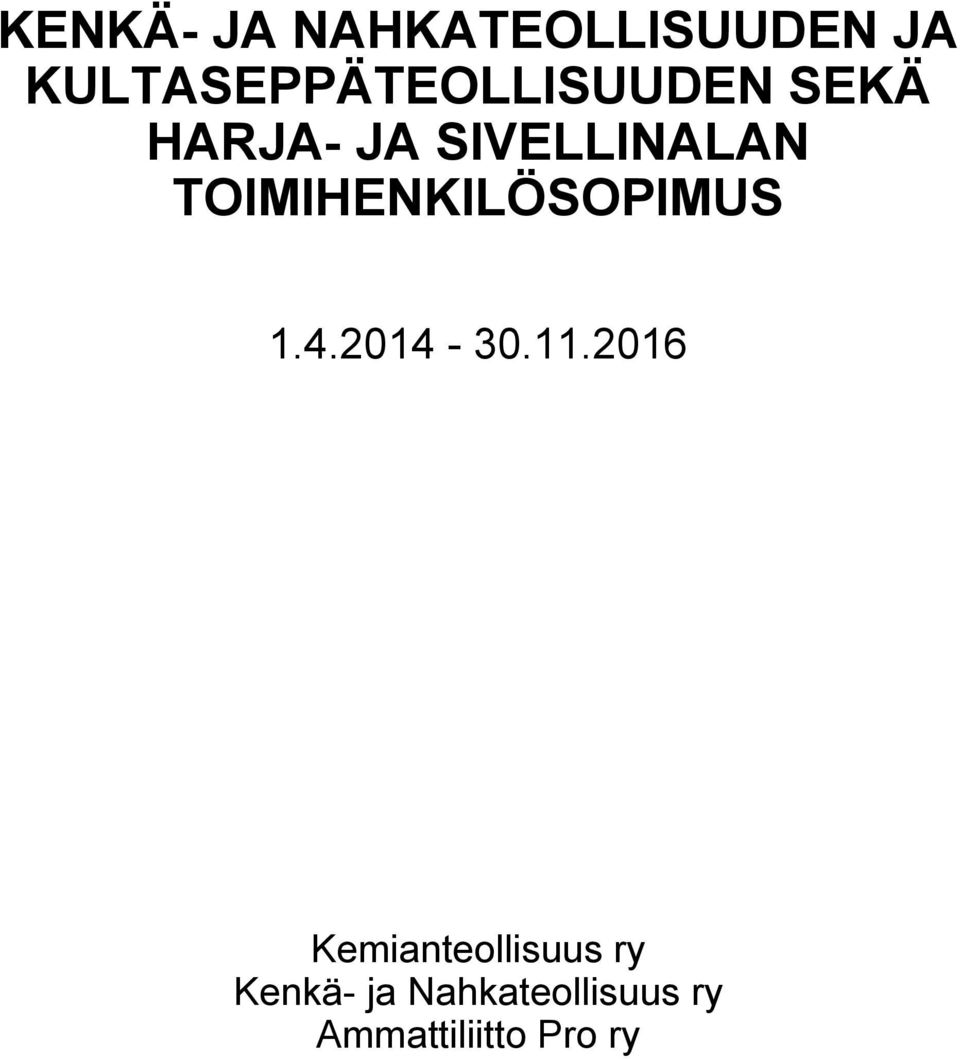 SIVELLINALAN TOIMIHENKILÖSOPIMUS 1..201-30.11.
