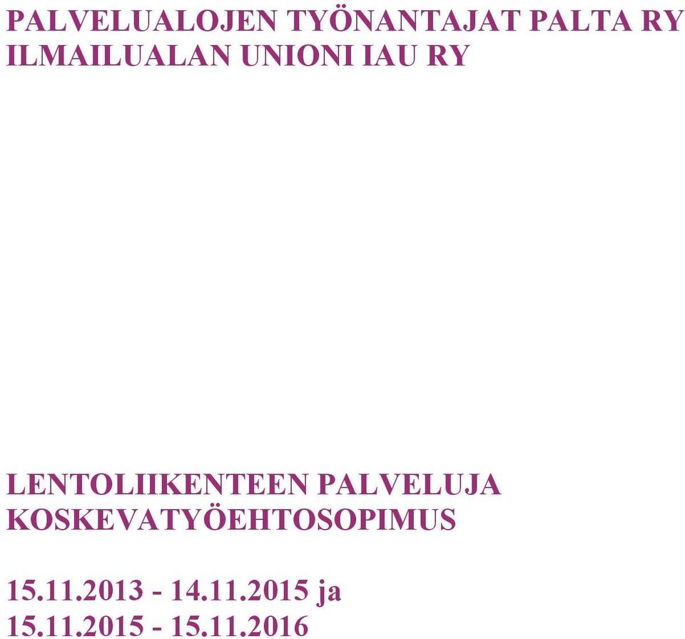 LENTOLIIKENTEEN PALVELUJA