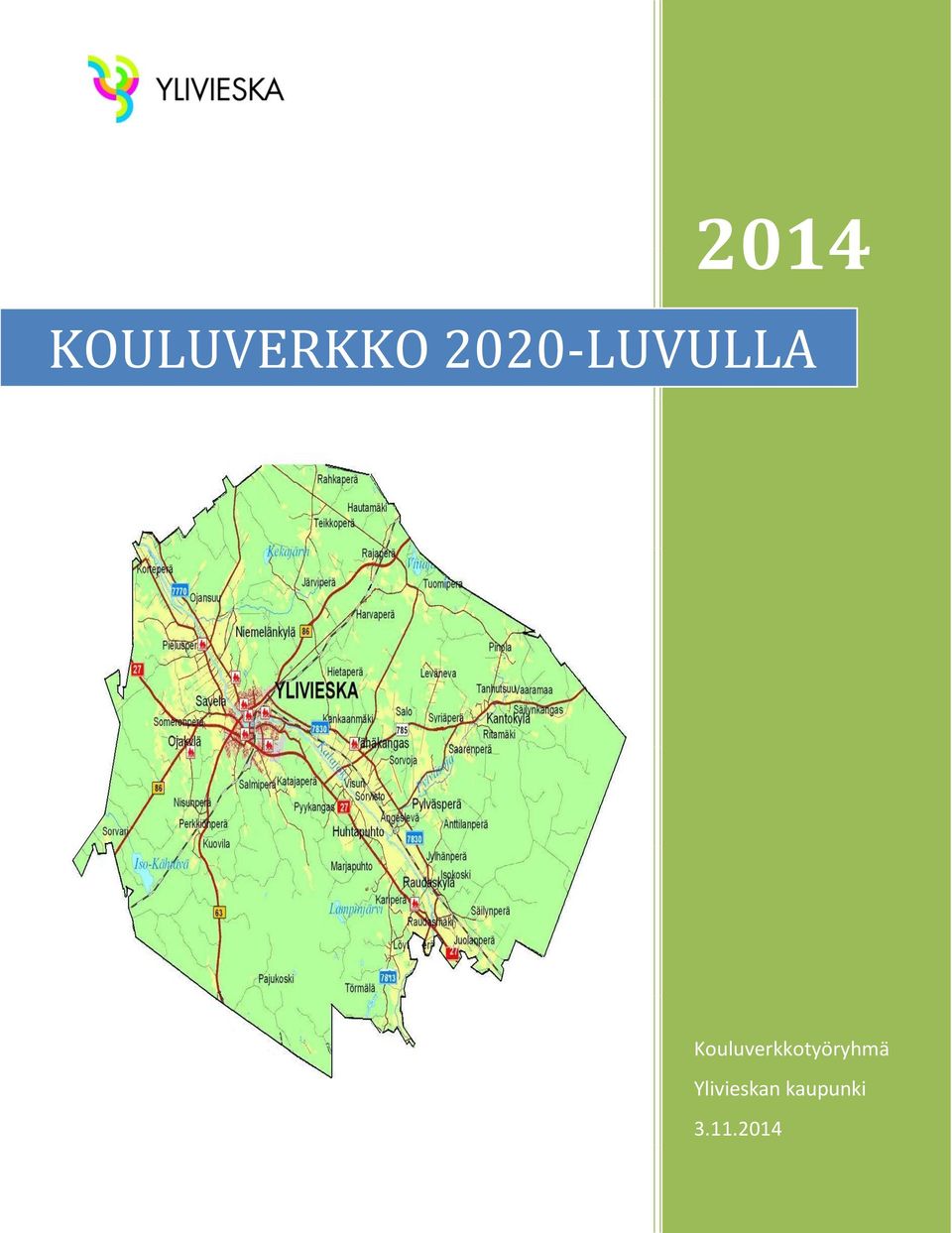 Kouluverkkotyöryhmä