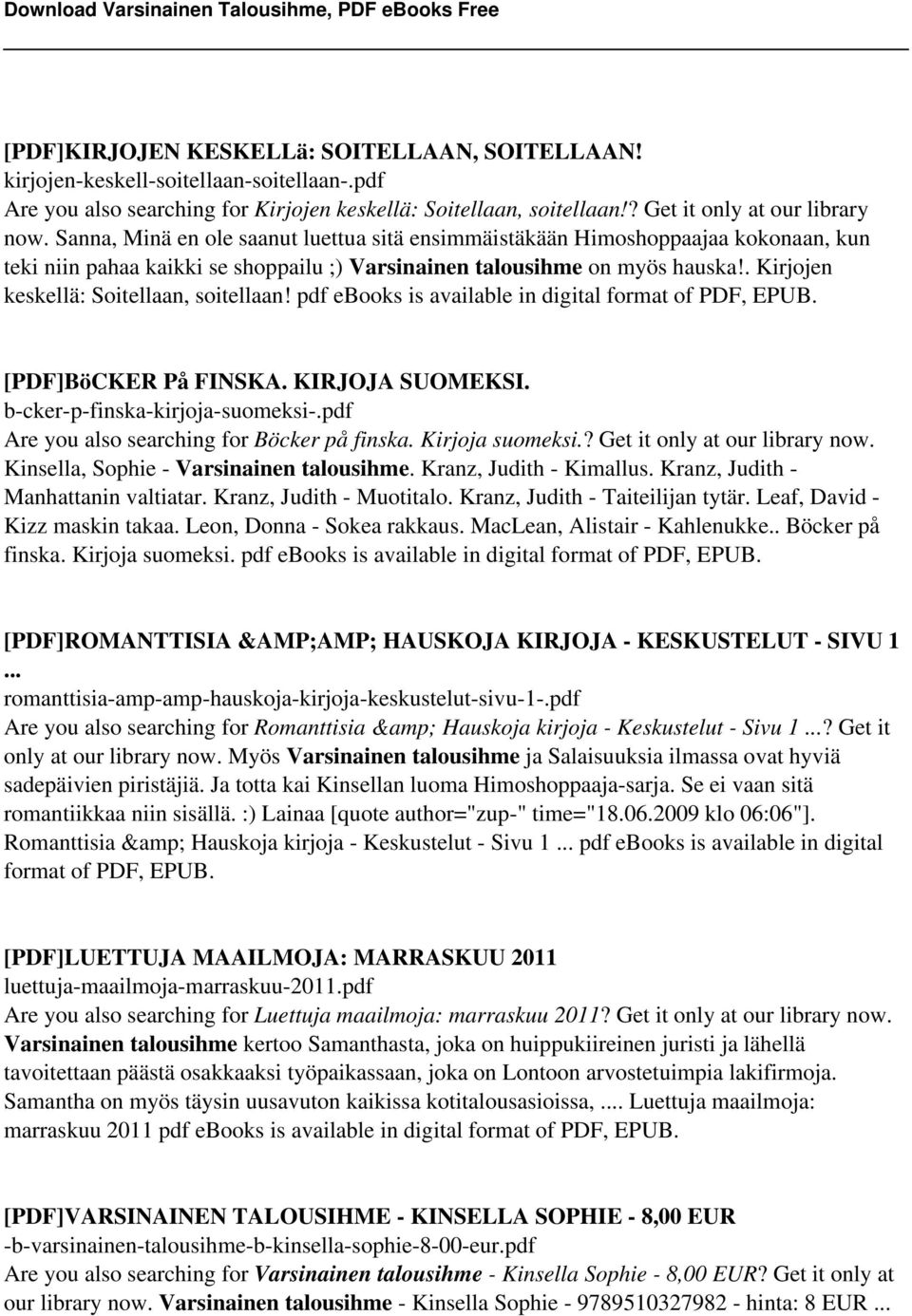. Kirjojen keskellä: Soitellaan, soitellaan! pdf ebooks is available in digital format of PDF, EPUB. [PDF]BöCKER På FINSKA. KIRJOJA SUOMEKSI. b-cker-p-finska-kirjoja-suomeksi-.