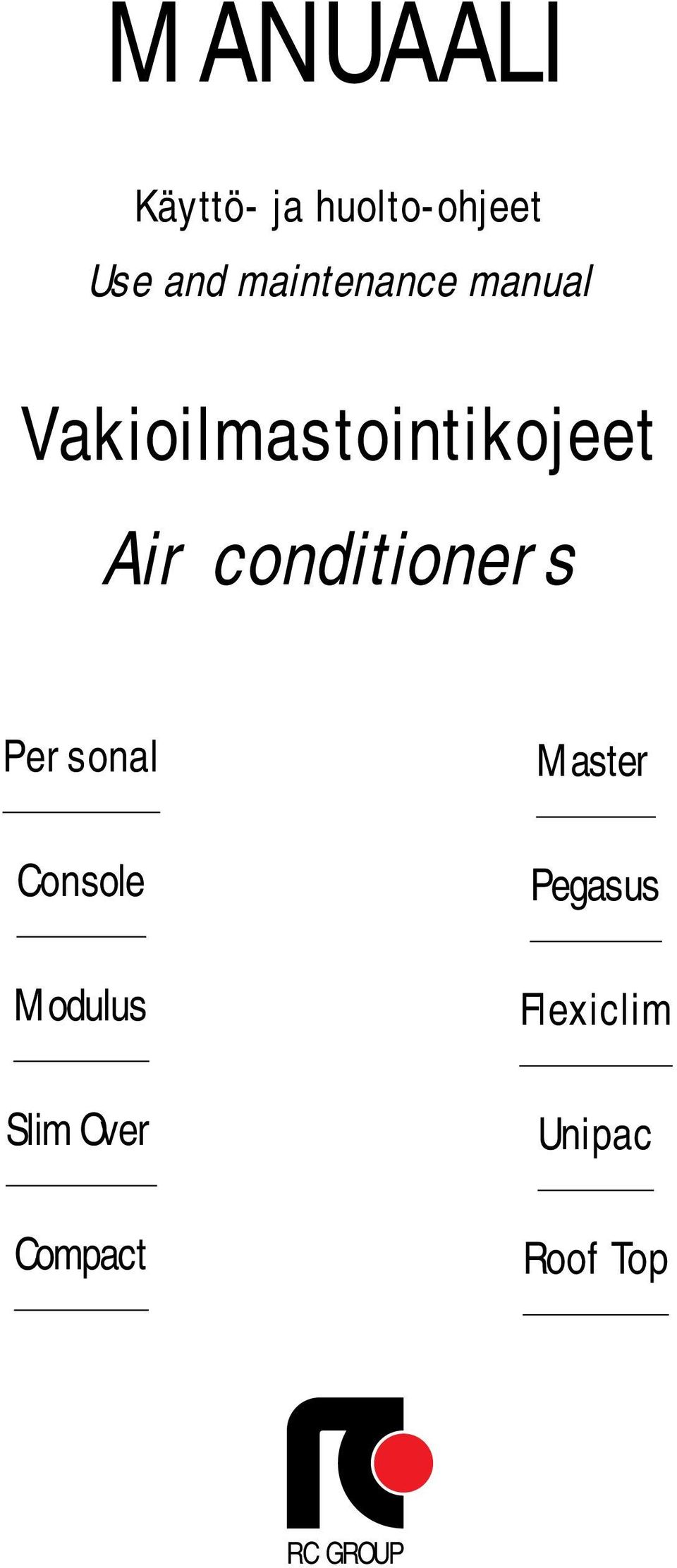 conditioners Personal Console Modulus Slim Over