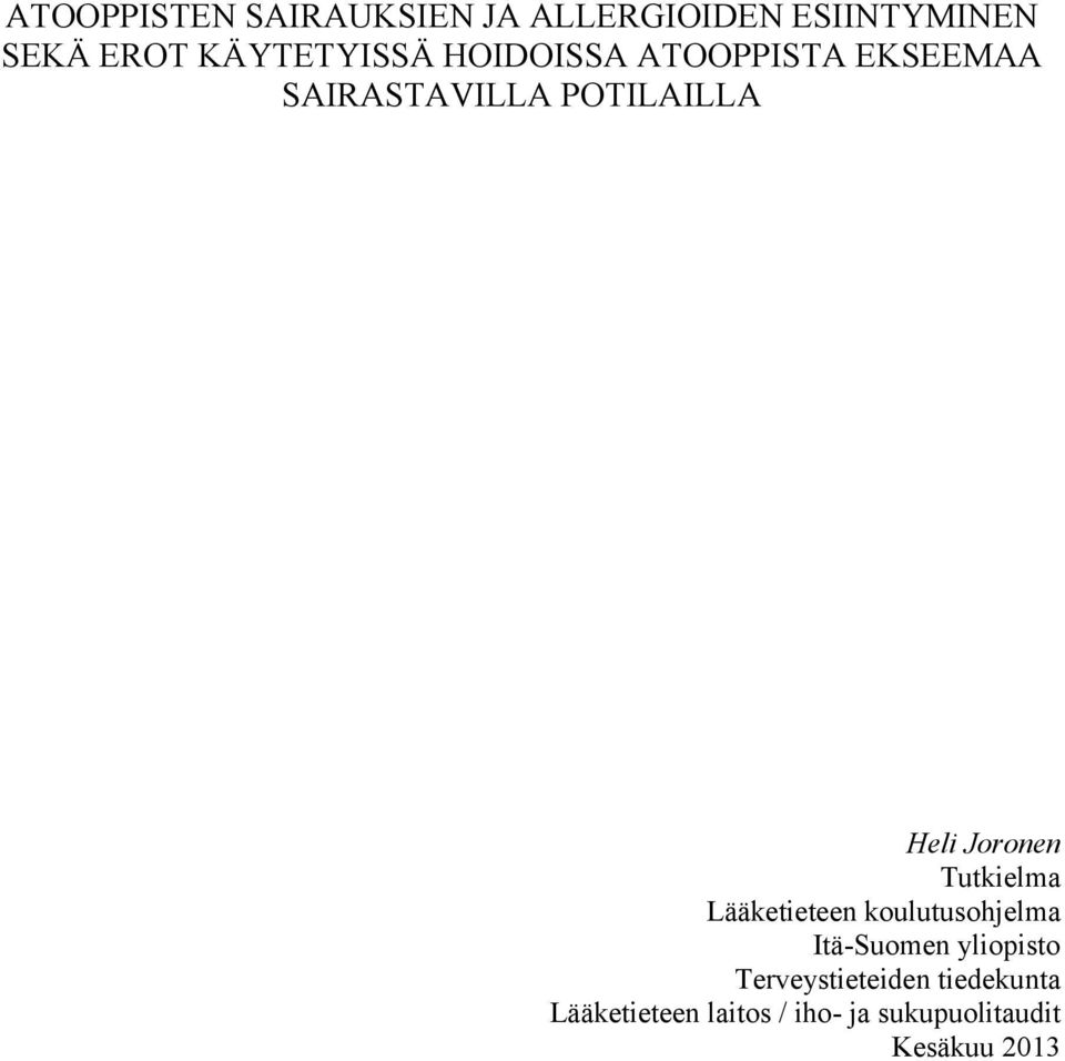 Joronen Tutkielma Lääketieteen koulutusohjelma Itä-Suomen yliopisto