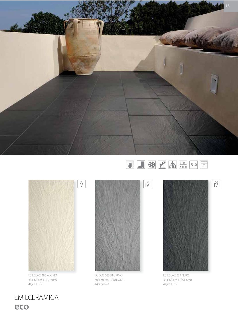 GRIGIO 30 x 60 cm 115013060 44,97 /m 2 EC ECO 63389