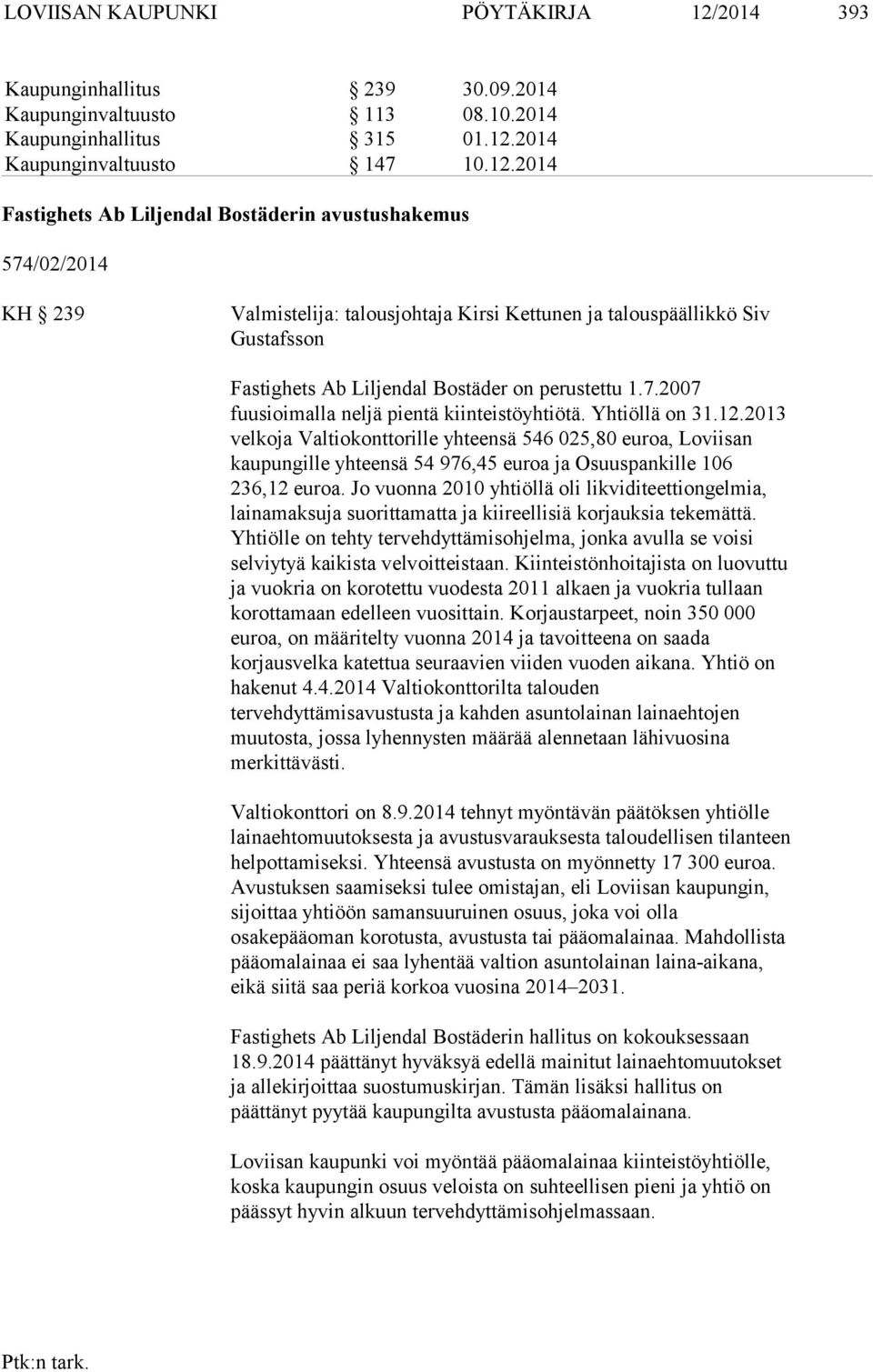 2014 Kaupunginvaltuusto 147 10.12.